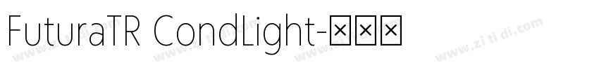 FuturaTR CondLight字体转换